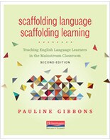 Scaffolding Language, Scaffolding Learning, Second Edition
