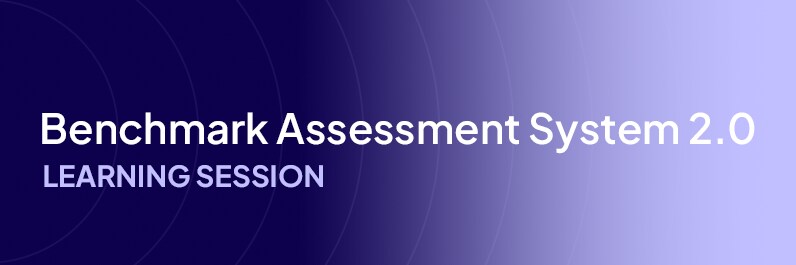 Benchmark Assessment System (BAS) 2.0